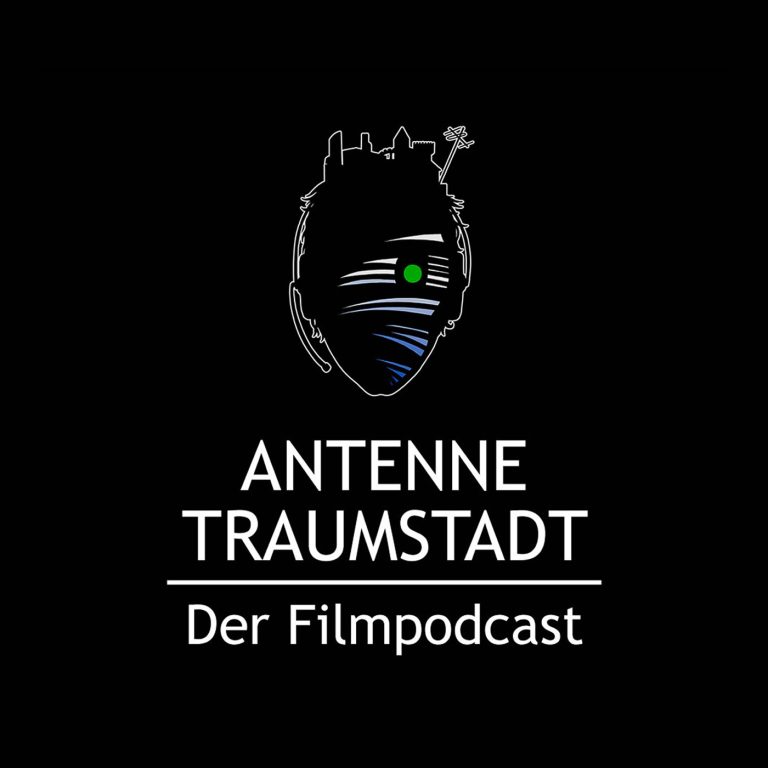 Antenne Traumstadt – Der Filmpodcast